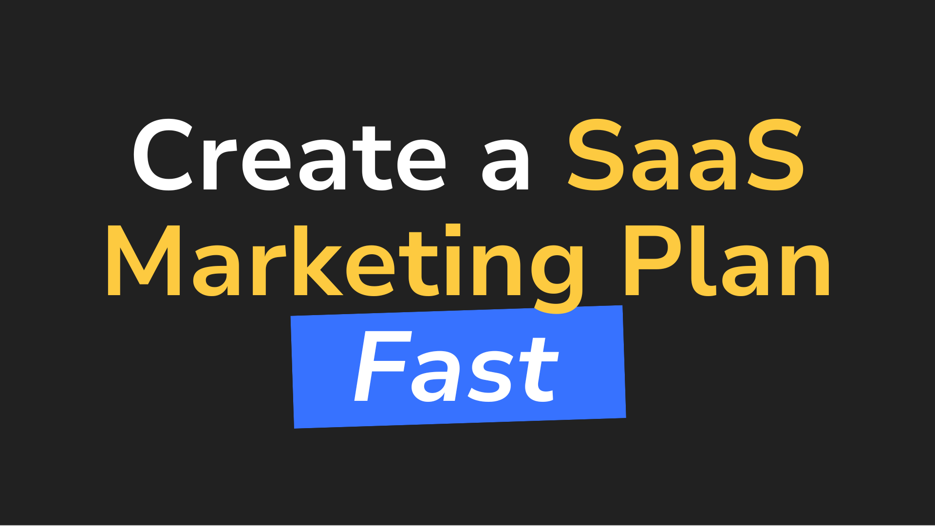 Creating a Marketing Plan for your SaaS | DemandMaven: Strategic growth ...